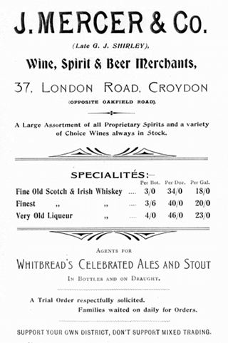 A black-and-white advertisement in a variety of fonts, reading: “J. Mercer & Co. (Late G. J. Shirley), Wine, Spirit & Beer Merchants, 37, London Road, Croydon (opposite Oakfield Road).  A Large Assortment of all Proprietary Spirits and a variety of Choice Wines always in Stock.  Specialités:– Fine Old Scotch & Irish Whiskey ... 3/0 per bot., 34/0 per doz., 18/0 per gal.  Finest [ditto ditto] ... 3/6 per bot., 40/0 per doz., 20/0 per gal.  Very Old Liqueur [ditto] ... 4/0 per bot., 46/0 per doz., 23/0 per gal.  Agents for Whitbread’s Celebrated Ales and Stout In Bottles and on Draught.  A Trial Order respectfully solicited.  Families waited on daily for Orders.  Support your own district, don’t support mixed trading.”.