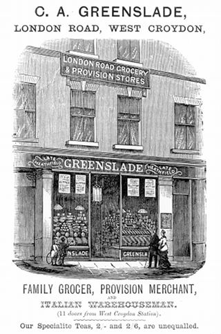 A black-and-white advertisement with the words “C. A. Greenslade, London Road, West Croydon,” at the top and “Family Grocer, Provision Merchant, and Italian Warehouseman. (11 doors from West Croydon Station). Our Specialite Teas, 2/- and 2/6, are unequalled.” at the bottom.  In between is an illustration of a single terraced shopfront with a sign on the first floor reading “London Road Grocery & Provision Stores” and another above the ground-floor frontage reading “Late Heathfield – Greenslade — Late Heathfield”.