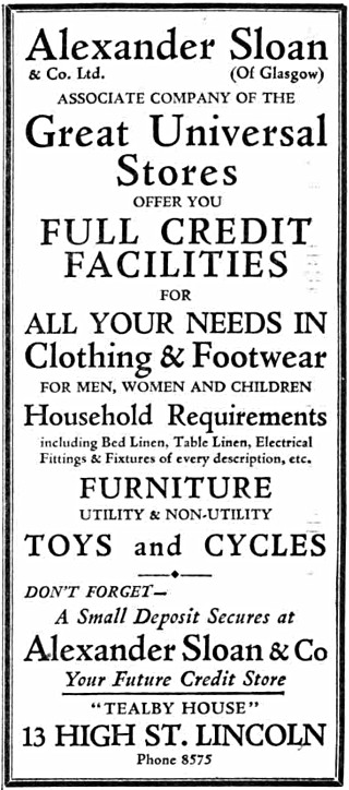 A black-and-white text-only newspaper advertisement headed “Alexander Sloan & Co. Ltd. (Of Glasgow) Associate Company of the Great Universal Stores” and offering “full credit facilities” for clothing, footwear, bed linen, table linen, electricals, furniture, toys, and bicycles.  The address given is Tealby House, 13 High Street, Lincoln.
