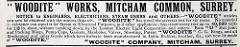 A black-and-white text-only advertisement headed: “‘Woodite’ Works, Mitcham Common, Surrey”, addressed to “engineers, electricians, steam users and others” and stating that “‘WOODITE’ has stood the severest test for six years.  No material in existence can equal it for Steam or Electrical Purposes, and other appliances; has stood every test up to 40,000 volts for 1/8 in. sheet without breaking down”.