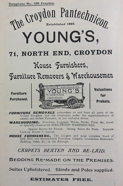 Advert headed “The Croydon Pantechnicon.  Established 1864.  Young’s, 71, North End, Croydon / House Furnishers, Furniture Removers & Warehousemen”.  A drawing of an old-fashioned cart is below, followed by details of the abovementioned services.