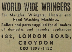 Advert for World Wide Wringers at 182 London Road, offering “Mangles, Wringers, Electric and Hand Washing Machines” as well as “Rollers and parts supplied for all makes of domestic and laundry appliances”.