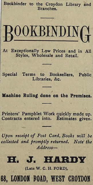 Advert for H J Hardy “(Late W. C. H. Ford)”, “Bookbinder to the Croydon Library and Branches”.