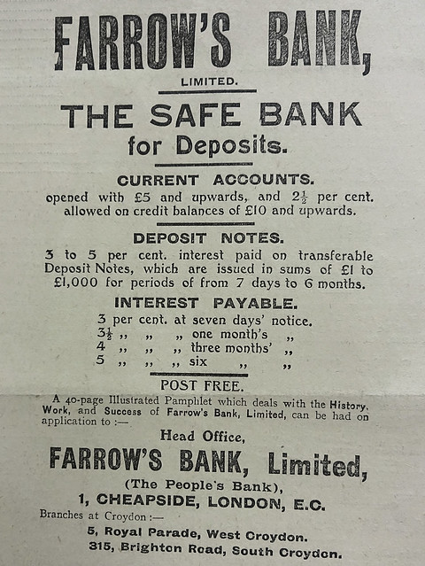 A black-and-white text-only newspaper ad headed “Farrow’s Bank, Limited.  The Safe Bank for Deposits.”  Details of interest rates are given.  At the bottom are addresses for the head office (1 Cheapside, London EC) and two Croydon branches, one at 5 Royal Parade (later renumbered to 222 London Road) and another at 315 Brighton Road.